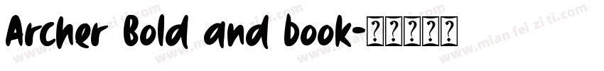 Archer Bold and book字体转换